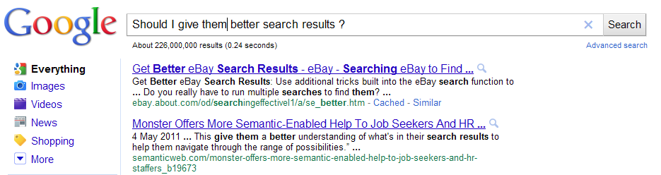 Should I give them better search results ?